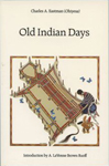 OLD INDIAN DAYS