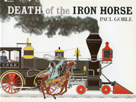 Death of the Iron Horse, by Paul Goble