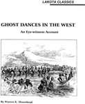 GHOST DANCES IN THE WEST: An Eyewitness Account