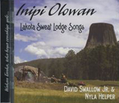 INIPI OLOWAN (Sweat Lodge Songs)
